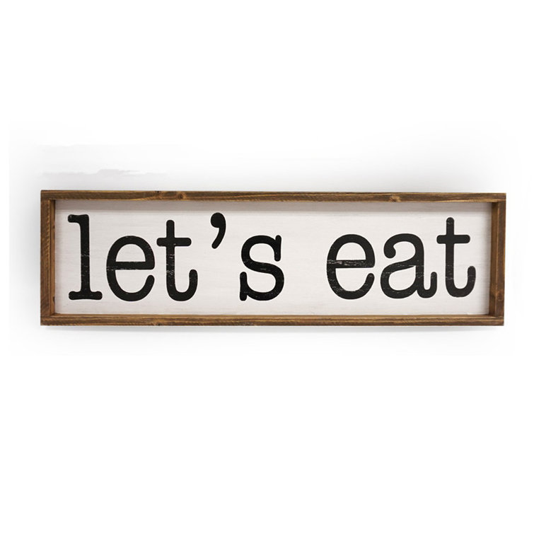 Gracie Oaks Let's Eat Sign Wall Décor Wayfair